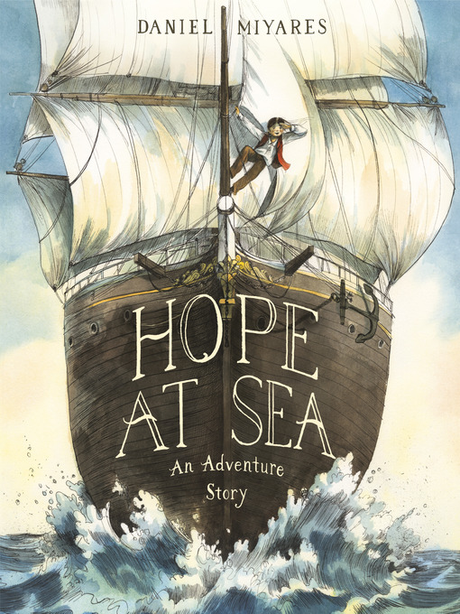 Title details for Hope at Sea by Daniel Miyares - Wait list